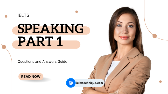 IELTS speaking part 1 IELTS speaking part 1